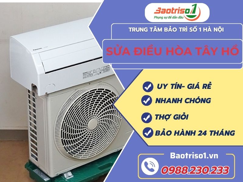 Sửa điều hòa Tây Hồ nhanh chóng, chuyên nghiệp, giá rẻ số 1 Hà Nội Sửa điều hòa tại Tây Hồ nhanh chóng, chuyên nghiệp, giá rẻ số 1 Hà Nội