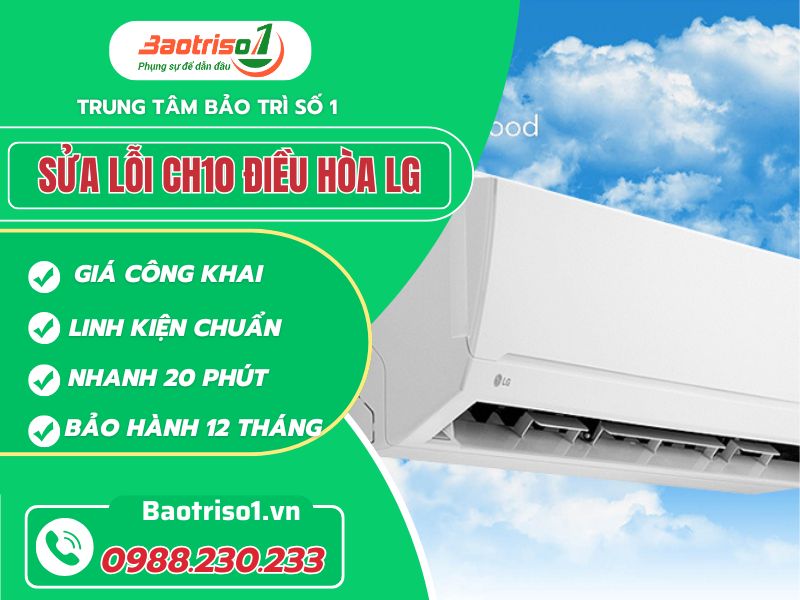 Nguyên nhân và cách sửa lỗi CH10 điều hoà LG