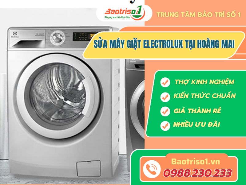 Dich vụ sửa máy giặt Electrolux tại Hoàng Mai tận nhà tử tế, giá ưu đãi Dich vụ sửa máy giặt Electrolux tại Hoàng Mai tận nhà tử tế, giá ưu đãi