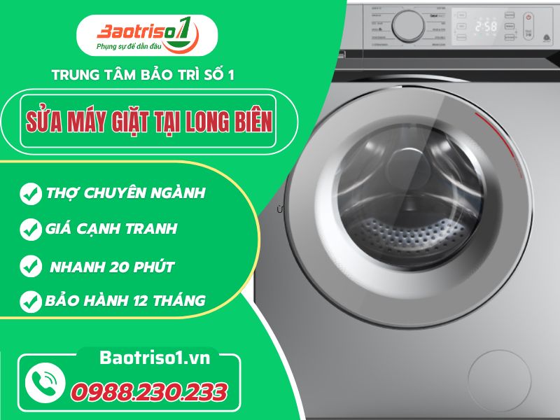 Địa chỉ sửa máy giặt tại Long Biên giá rẻ, thợ sửa tại nhà cẩn thận
