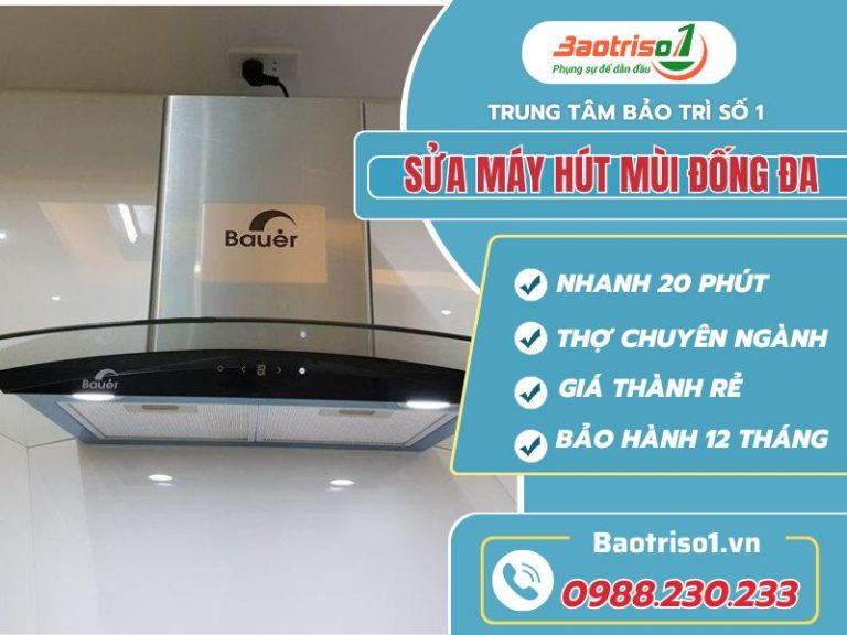 Sửa máy hút mùi Đống Đa - Nhanh siêu tốc, ưu đãi 20%