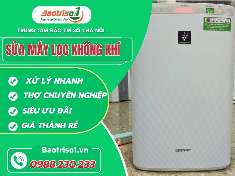Sửa máy lọc không khí giá rẻ tại nhà Hà Nội- Nhanh 20 phút, giá rẻ