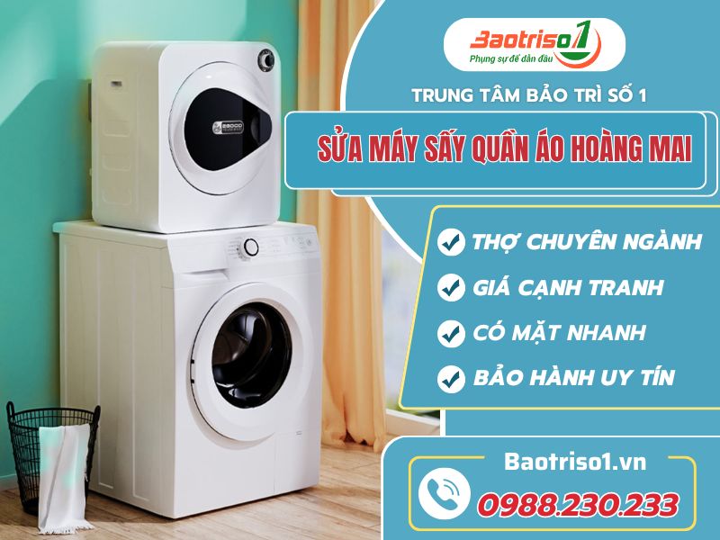 Sửa máy sấy quần áo Hoàng Mai siêu tốc, giá hạt dẻ Sửa máy sấy quần áo Hoàng Mai siêu tốc, giá hạt dẻ