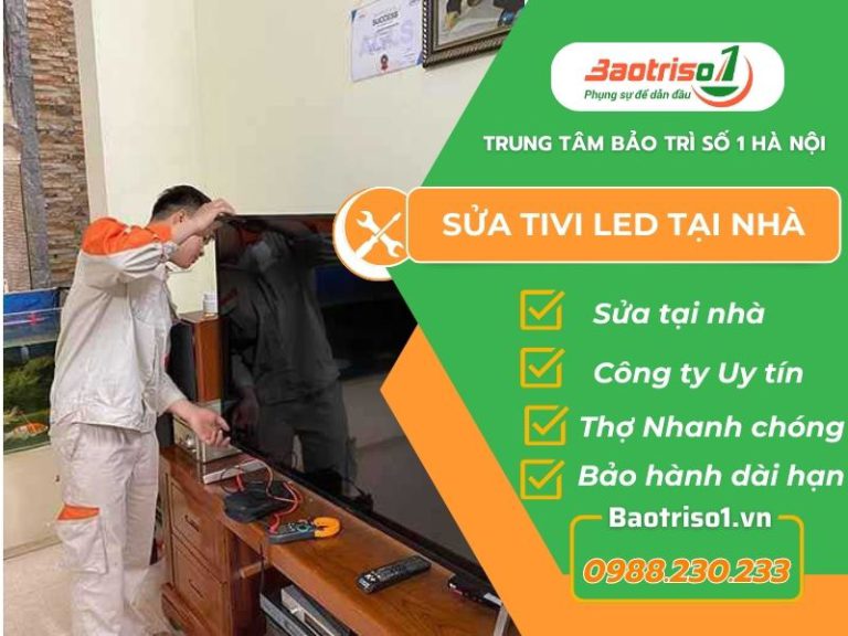 Baotriso1 sửa tiviled tại nhà Hà Nội Baotriso1 sửa tiviled tại nhà Hà Nội