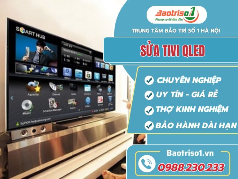 Dịch vụ sửa tivi Qled tại Baotriso1 uy tín, chất lượng hàng đầu Dịch vụ sửa tivi Qled tại Baotriso1 uy tín, chất lượng hàng đầu