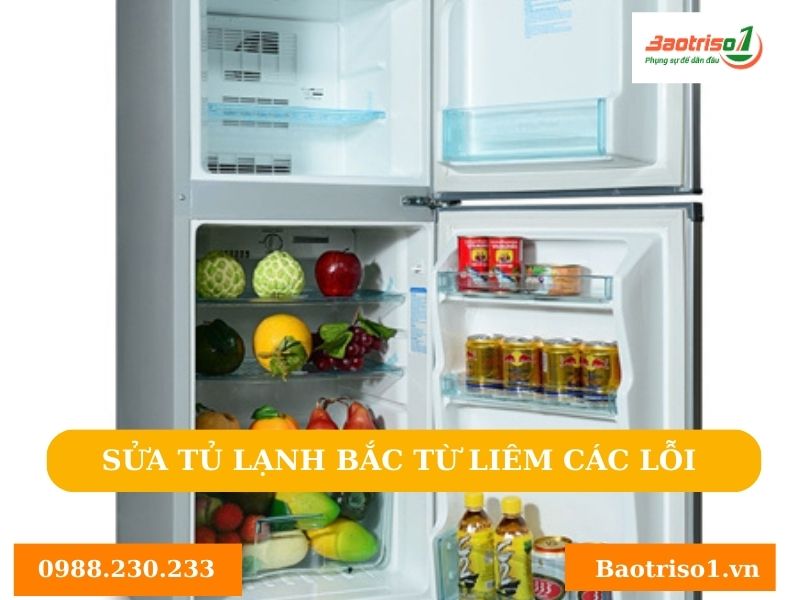 Sửa tủ lạnh Bắc Từ Liêm các lỗi Sửa tủ lạnh Bắc Từ Liêm các lỗi