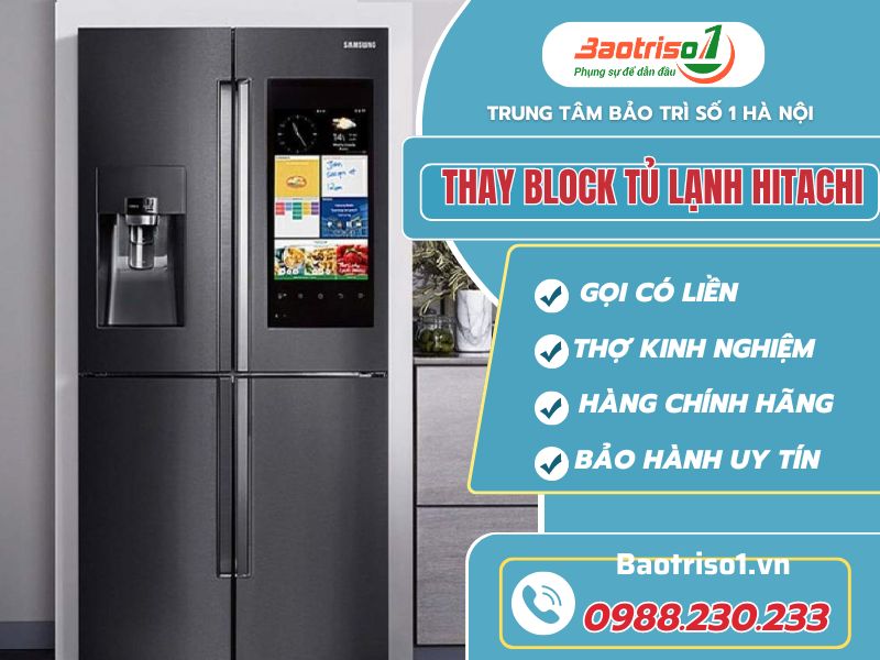 Bỏ túi cách thay block tủ lạnh Hitachi được “Thợ” bật mí Bỏ túi cách thay block tủ lạnh Hitachi được “Thợ” bật mí