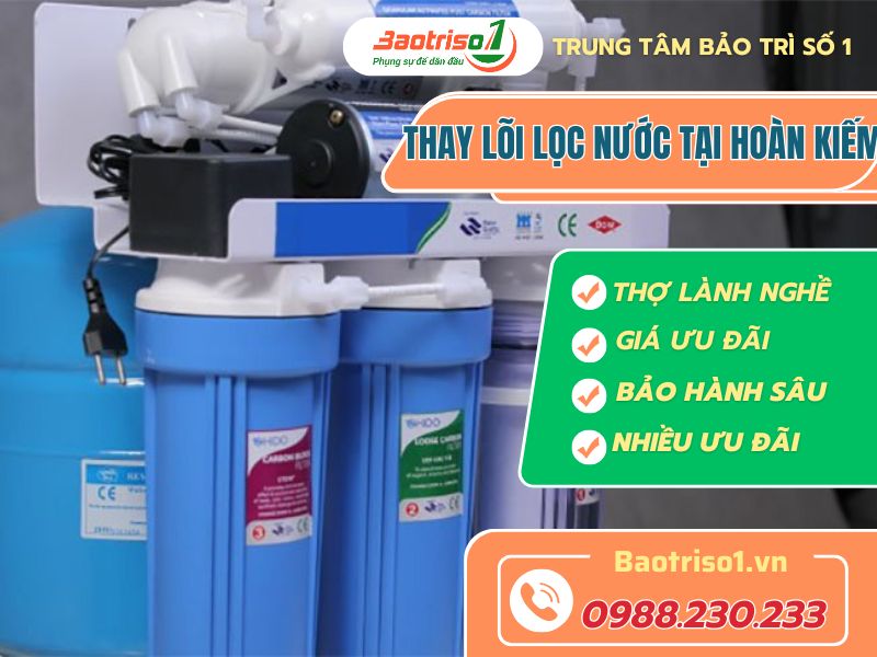 Thay Loi Loc Nuoc Tai Hoan Kiem Baotriso1 (2)