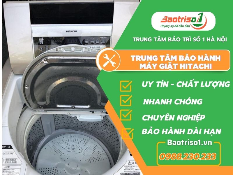 Trung tâm bảo hành máy giặt Hitachi tại Hà Nội 