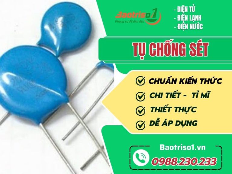 Cách phân loại và chức năng Tụ chống sét Cách phân loại và chức năng Tụ chống sét