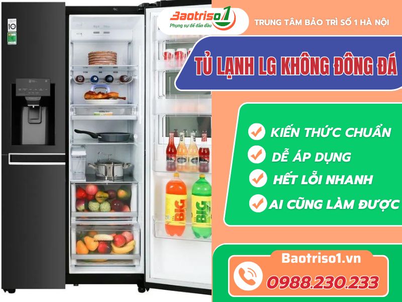 Tủ lạnh LG không đông đá Tủ lạnh LG không đông đá