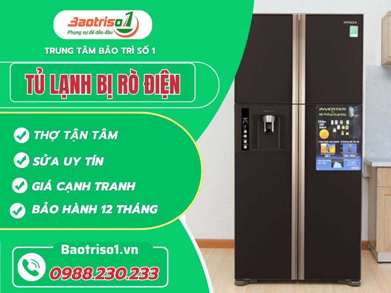 Nguyên nhân tủ lạnh bị rò điện và cách khắc phục hiệu quả nhất Nguyên nhân tủ lạnh bị rò điện và cách khắc phục hiệu quả nhất