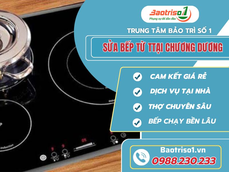 Dịch vụ sửa bếp từ tại Chương Dương giá rẻ, thợ chuyên nghiệp Dịch vụ sửa bếp từ tại Chương Dương giá rẻ, thợ chuyên nghiệp