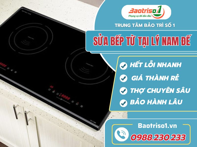 Sửa bếp từ tại Lý Nam Đế - Chất lượng, giá rẻ, bảo hành 12 tháng Sửa bếp từ tại Lý Nam Đế - Chất lượng, giá rẻ, bảo hành 12 tháng