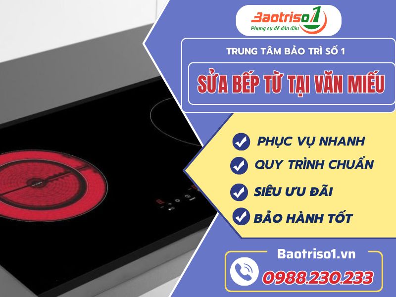 Dịch vụ sửa bếp từ tại Văn Miếu chuyên nghiệp Baotriso1 Dịch vụ sửa bếp từ tại Văn Miếu chuyên nghiệp Baotriso1