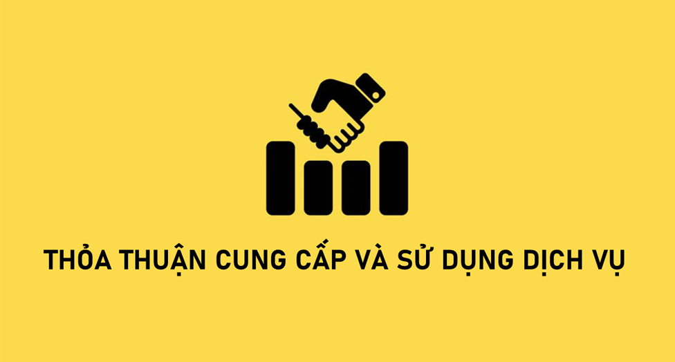 Thỏa thuận sử dụng dịch vụ Thỏa thuận sử dụng dịch vụ