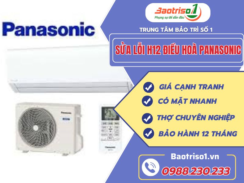 Sửa Lỗi H12 điều Hoà Panasonic Baotriso1