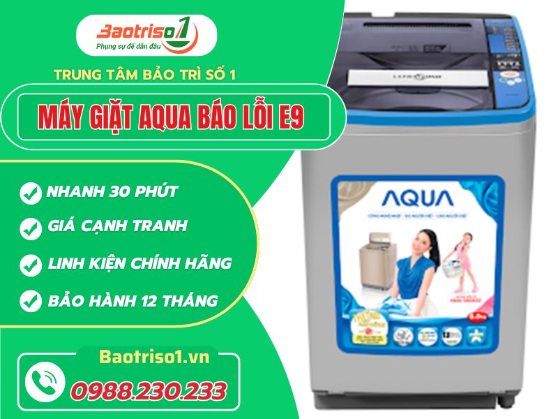 Máy Giặt Aqua Báo Lỗi E9
