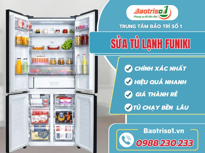 Dịch vụ sửa tủ lạnh Funiki tại Hà Nội sửa tất cả mọi lỗi