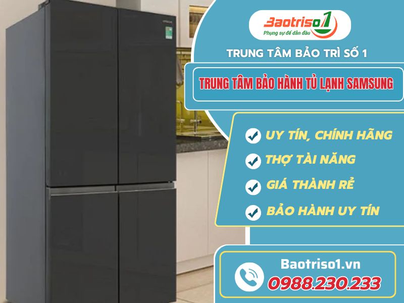 Chính sách trung tâm bảo hành tủ lạnh Samsung tại Hà Nội