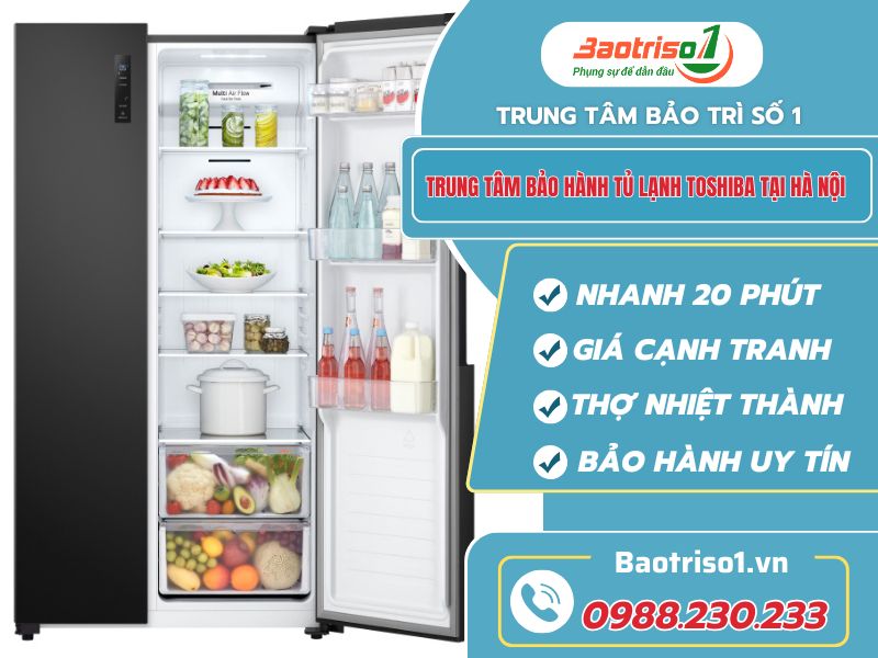 Trung tâm bảo hành tủ lạnh Toshiba tại Hà Nội uy tín, chất lượng, thợ giỏi