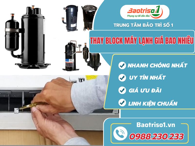 Thay Block Máy Lạnh Giá Bao Nhiêu Baotriso1
