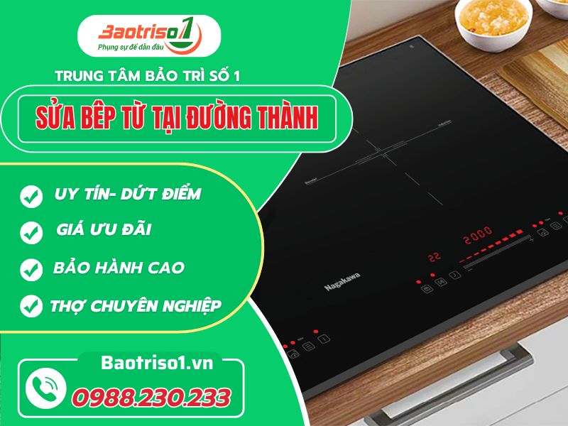 Baotriso1 dịch vụ sửa bếp từ tại Đường Thành uy tín, nhanh chóng Baotriso1 dịch vụ sửa bếp từ tại Đường Thành uy tín, nhanh chóng