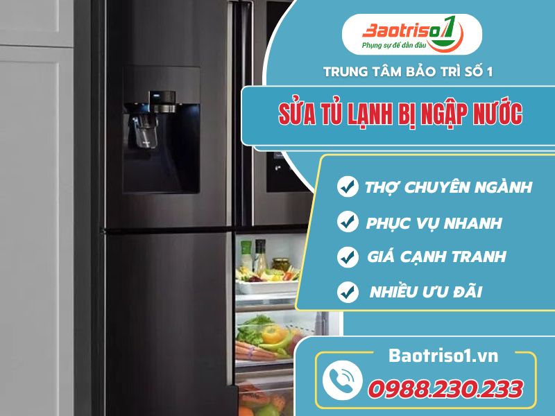 Sửa tủ lạnh bị ngập nước hiệu quả tại nhà – Gọi ngay Baotriso1