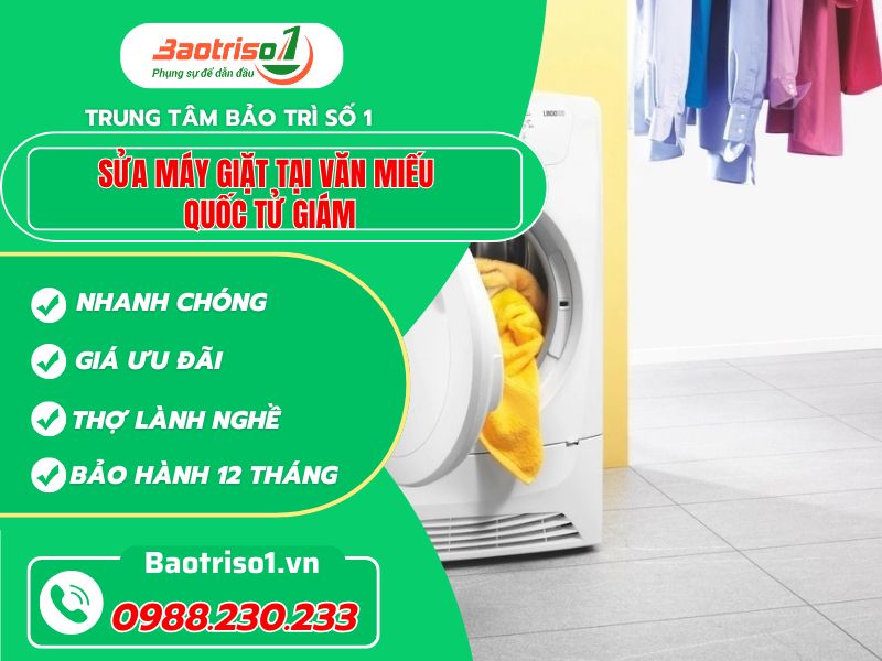Sửa máy giặt tại Văn Miếu, Quốc Tử Giám nhanh chóng, uy tín Sửa máy giặt tại Văn Miếu, Quốc Tử Giám nhanh chóng, uy tín