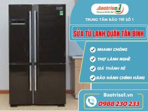 Sua tu lanh quan Tan Binh – sua nhanh – bao hanh dai – co mat sau 30 phut