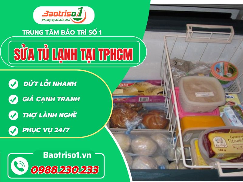 Sua tu lanh tai tp HCM – Dich vu uy tin gia re co mat sau nhanh